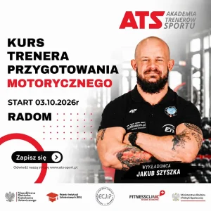 Plakat kursu trenera przygotowania motorycznego ATS Sport w Radomiu z prowadzącym Jakubem Szyszką.