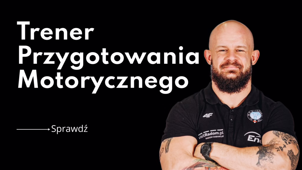 Kurs trener przygotowania motorycznego Jakub Szyszka
