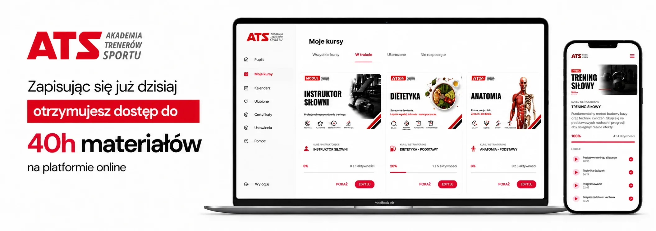 Platforma edukacyjna ATS-Sport zapewniająca kursantom dostęp do ponad 40 godzin materiałów szkoleniowych online z zakresu treningu personalnego, instruktora siłowni, fitness oraz anatomii.
